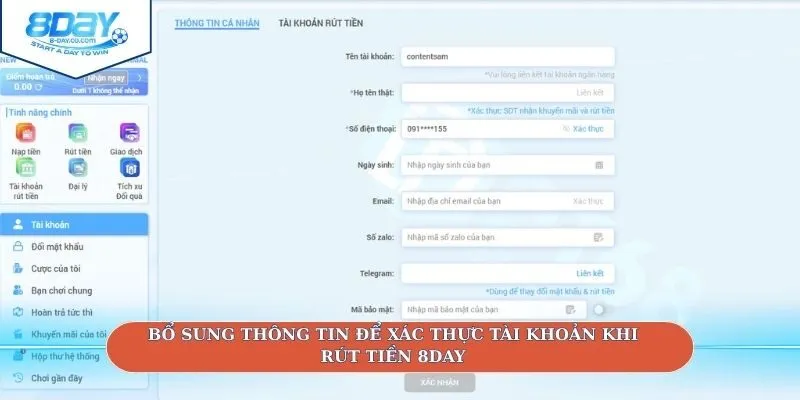 Bổ sung thông tin để xác thực tài khoản khi rút tiền 8DAY