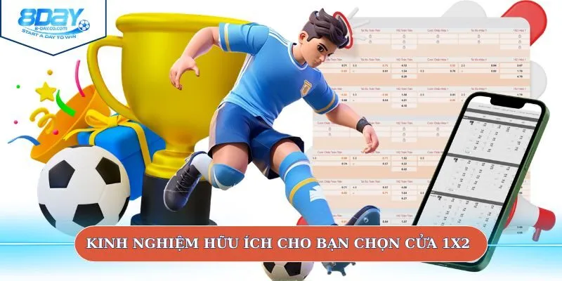 Kinh nghiệm hữu ích cho bạn chọn cửa 1X2